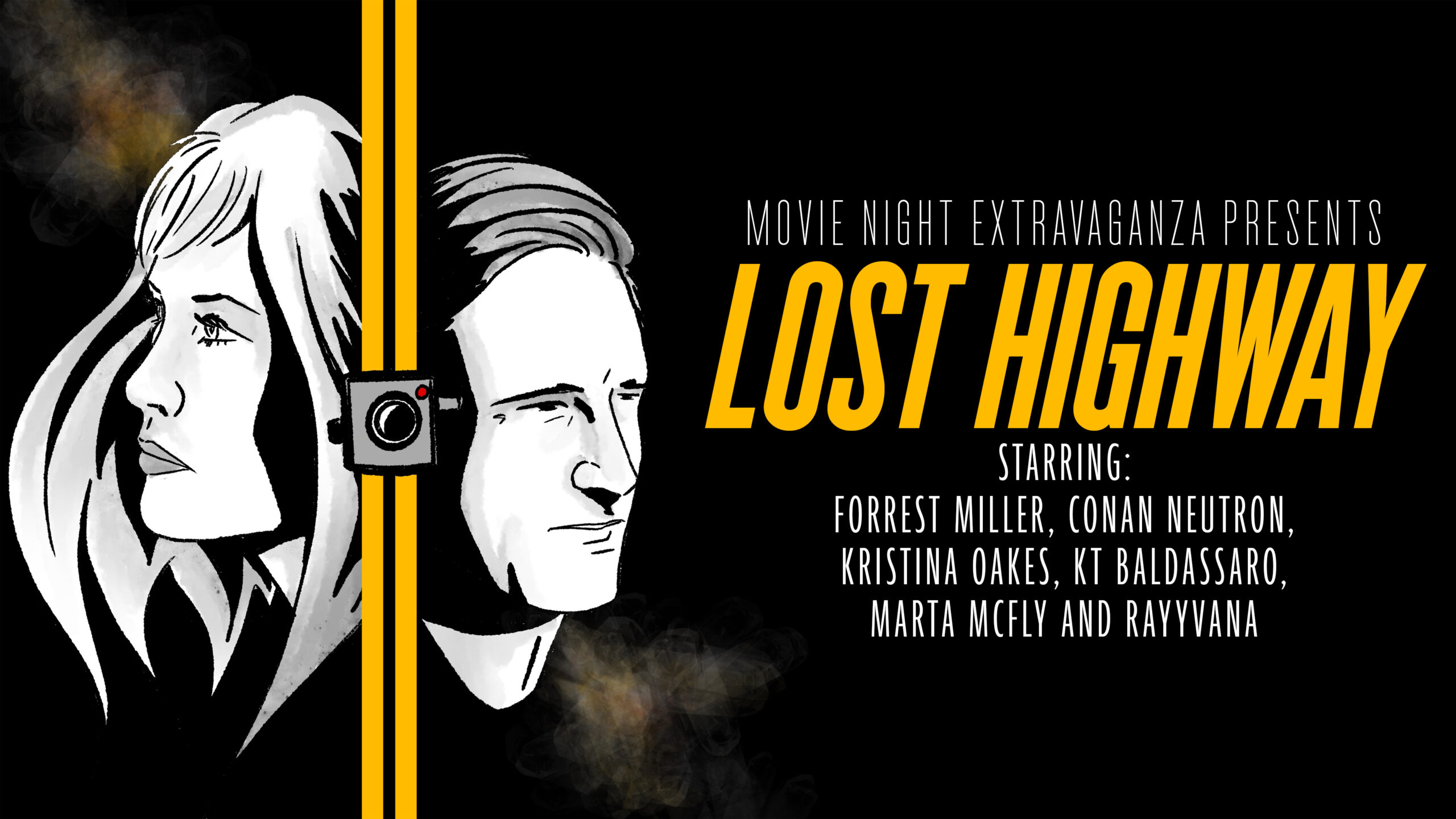 Episode 260: Lost Highway with Marta McFly and Rayyvana